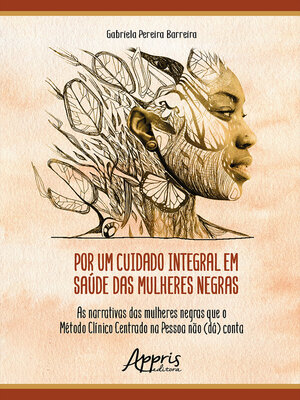 cover image of Por um Cuidado Integral em Saúde das Mulheres Negras